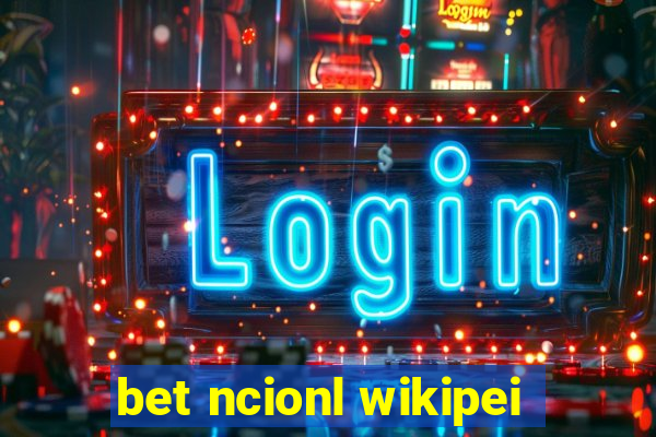 bet ncionl wikipei